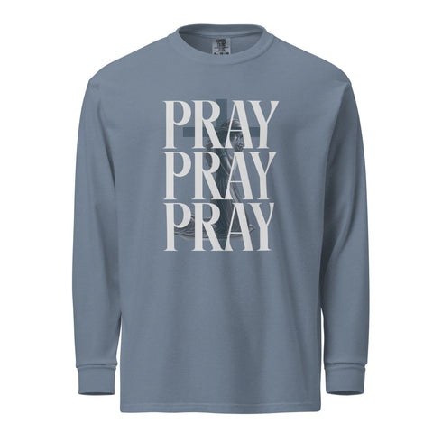 Pray Pray Pray Long Sleeve Christian Bible Verse T-Shirt